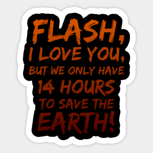 Flash, I love you... Sticker